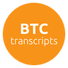 BTC Transcript Review